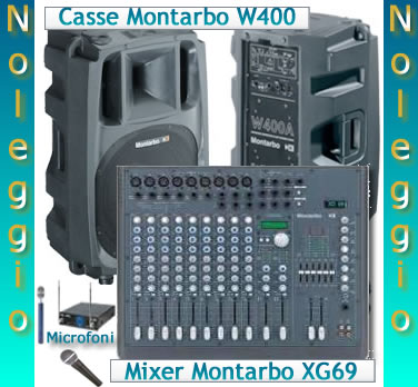 Noleggio Casse Montarbo Amplificate W400 + Mixer Montarbo XD69 piu aste e cavetteria