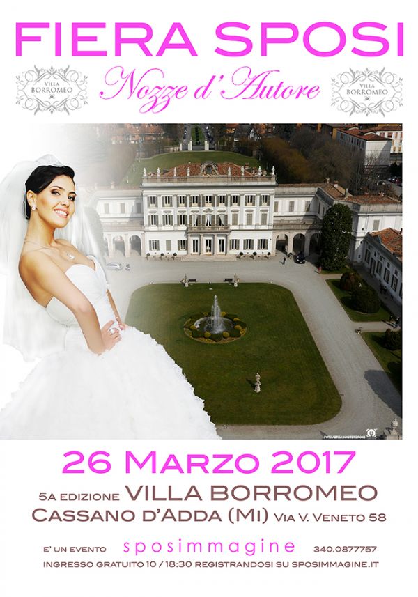 Fiera sposi 'Nozze d'Autore a Villa Borromeo' 5a edizione 2017
