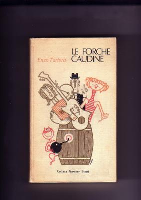 Libro LE FORCHE CAUDINE anno 1967 ENZO TORTORA