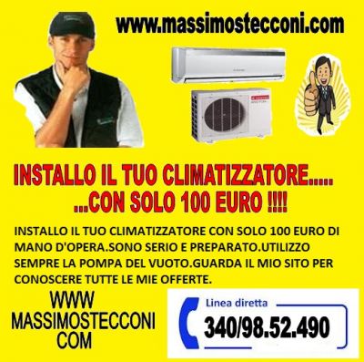 MONTAGGIO CONDIZIONATORE CON INSTALLAZIONE 100 EURO