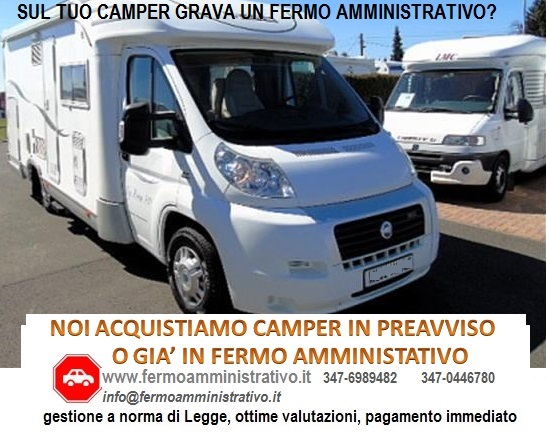 Compro camper sottoposti a fermo amministrativo